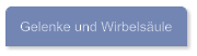 Gelenke und Wirbelsäule